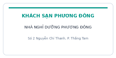 Nhà nghỉ dưỡng Phương Đông - Khách sạn Phương Đông Vũng Tàu